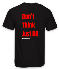 Load image into Gallery viewer, Remember the Mission - &#39;Don&#39;t think just do&#39; T-shirt

