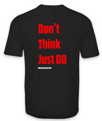 Load image into Gallery viewer, Remember the Mission - &#39;Don&#39;t think just do&#39; Techincal T-shirt
