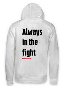Load image into Gallery viewer, Remember the Mission - &#39;Always in the fight&#39; Hoodie
