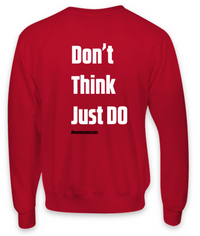 Load image into Gallery viewer, Remember the Mission - &#39;Don&#39;t think just do&#39; Sweatshirt
